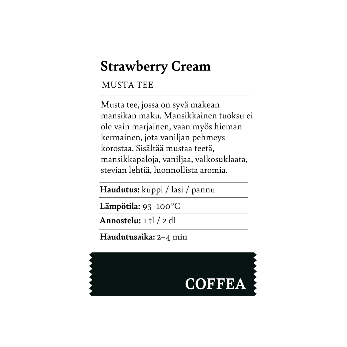 Strawberry Cream musta tee Luomu